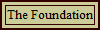 The Foundation